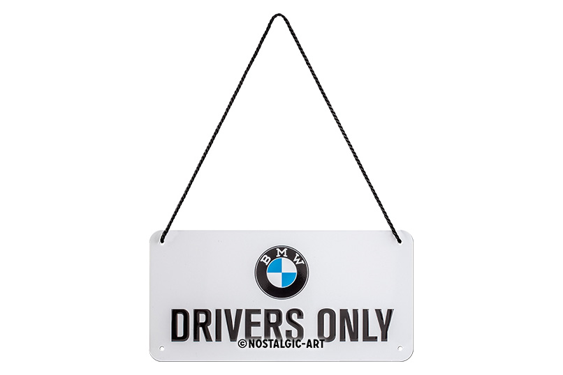 Letrero de chapa BMW Drivers Only 20 x 10 cm - Nostalgic-Art